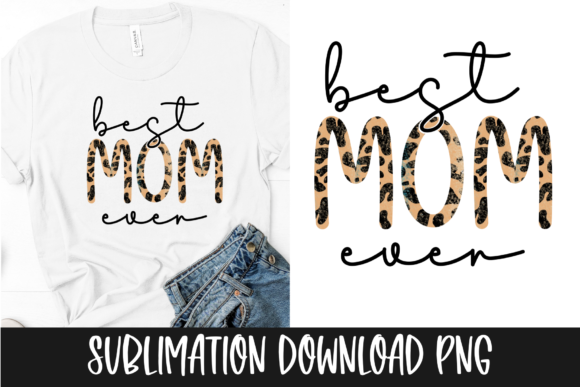 Best Mom Ever PNG: Crafts & Graphics Review