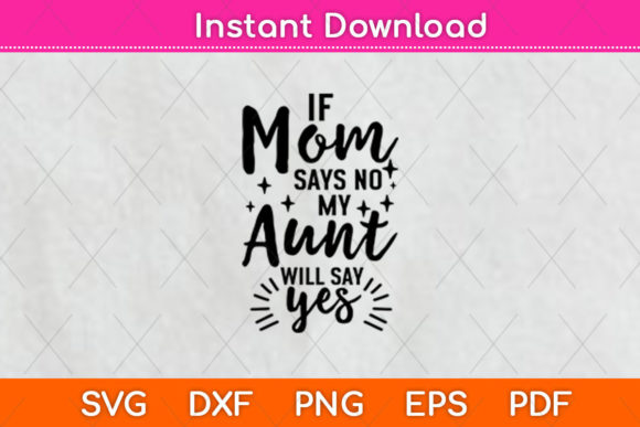If Mom Says No: Fun Graphics for Crafts