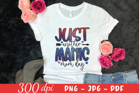 Manic Mom Day Graphics for Crafts Review