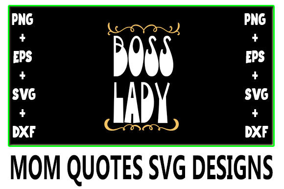MOM Boss Lady: Graphics for Crafts & Branding