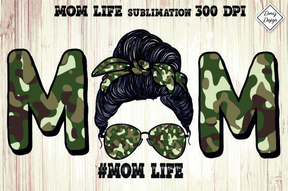 Mom Life Camo Boy Sublimation: Graphics for Crafts