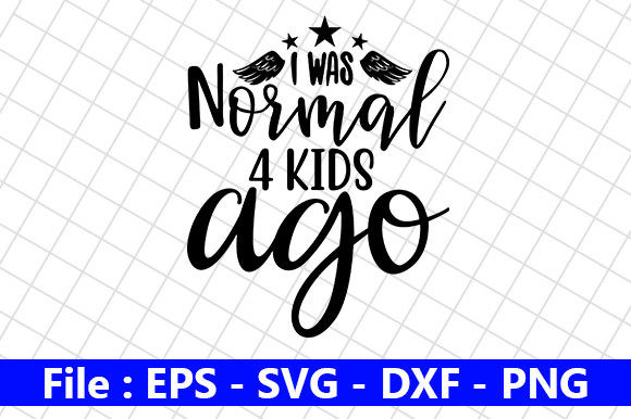 Mom Life Design: I Was Normal 4 Kids Ago Review