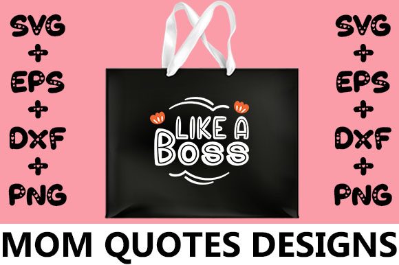 MOM Like a Boss: Graphics for Crafts & Business