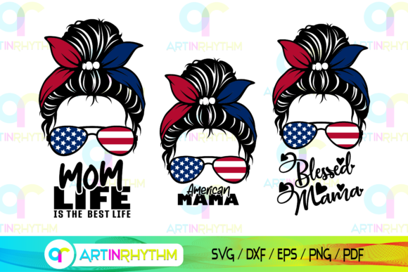 Mom Messy Bun July 4th Graphics for Crafts