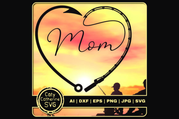 Mom Mother s Day Fishing Line: Graphics for Crafts