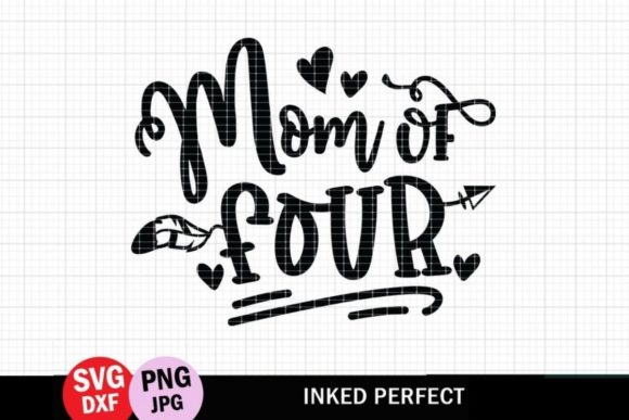 Mom of Four Kids: Graphics for Crafts & Branding