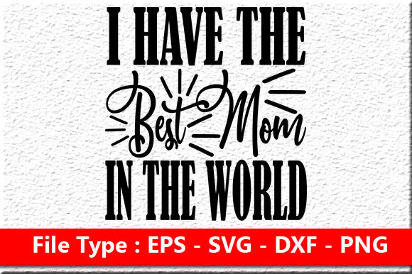 Mother's Day Svg Design, I Have the B