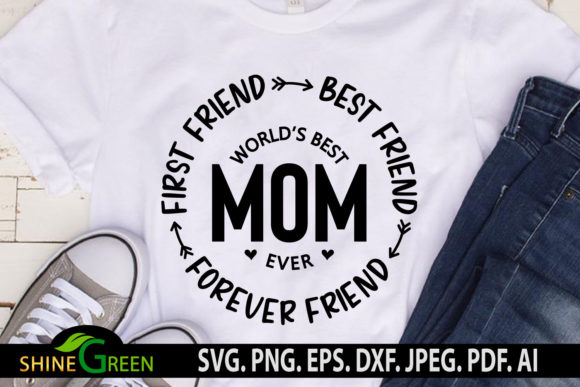 Mothers Day - World's Best Mom T-Shirt Graphics and Crafts