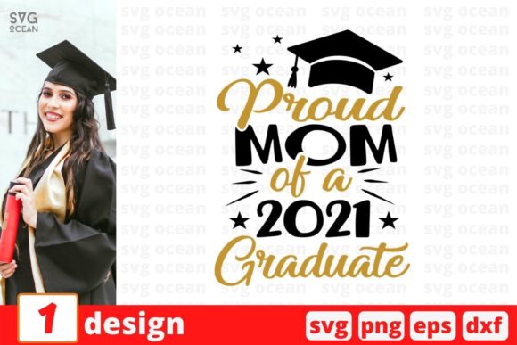 Proud Mom of a 2021 Graduate Graphics and Crafts