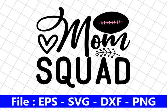 Soccer Quotes Design, Mom Squad