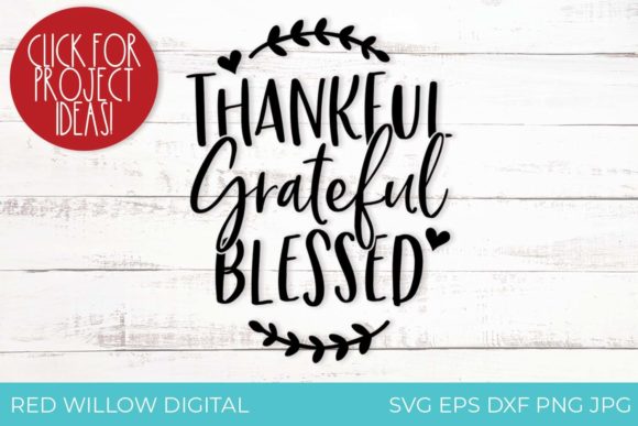Thankful Grateful Blessed Fall SVG: Graphics for Crafts
