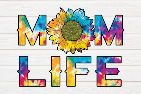 Tie Dye Mom Life Sublimation: Graphics for Crafts