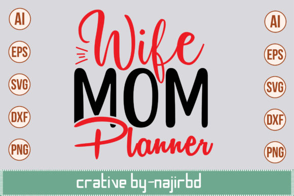 WIFE MOM PLANNER: Graphics for Crafts & Sales